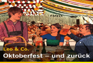 Oktoberfest - und zurück