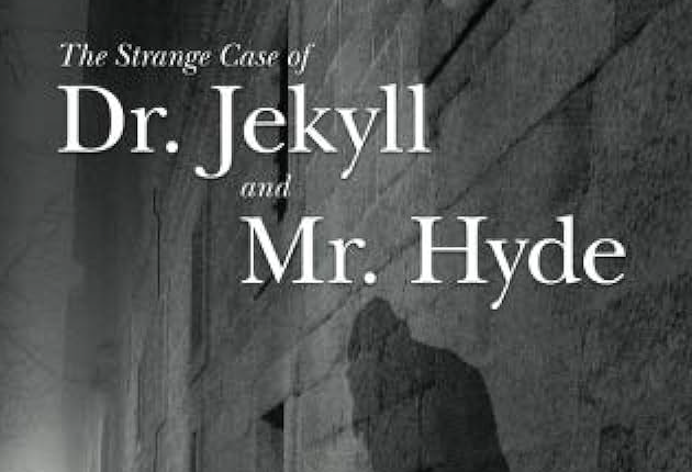 The Strange Case of Dr. Jekyll and Mr. Hyde